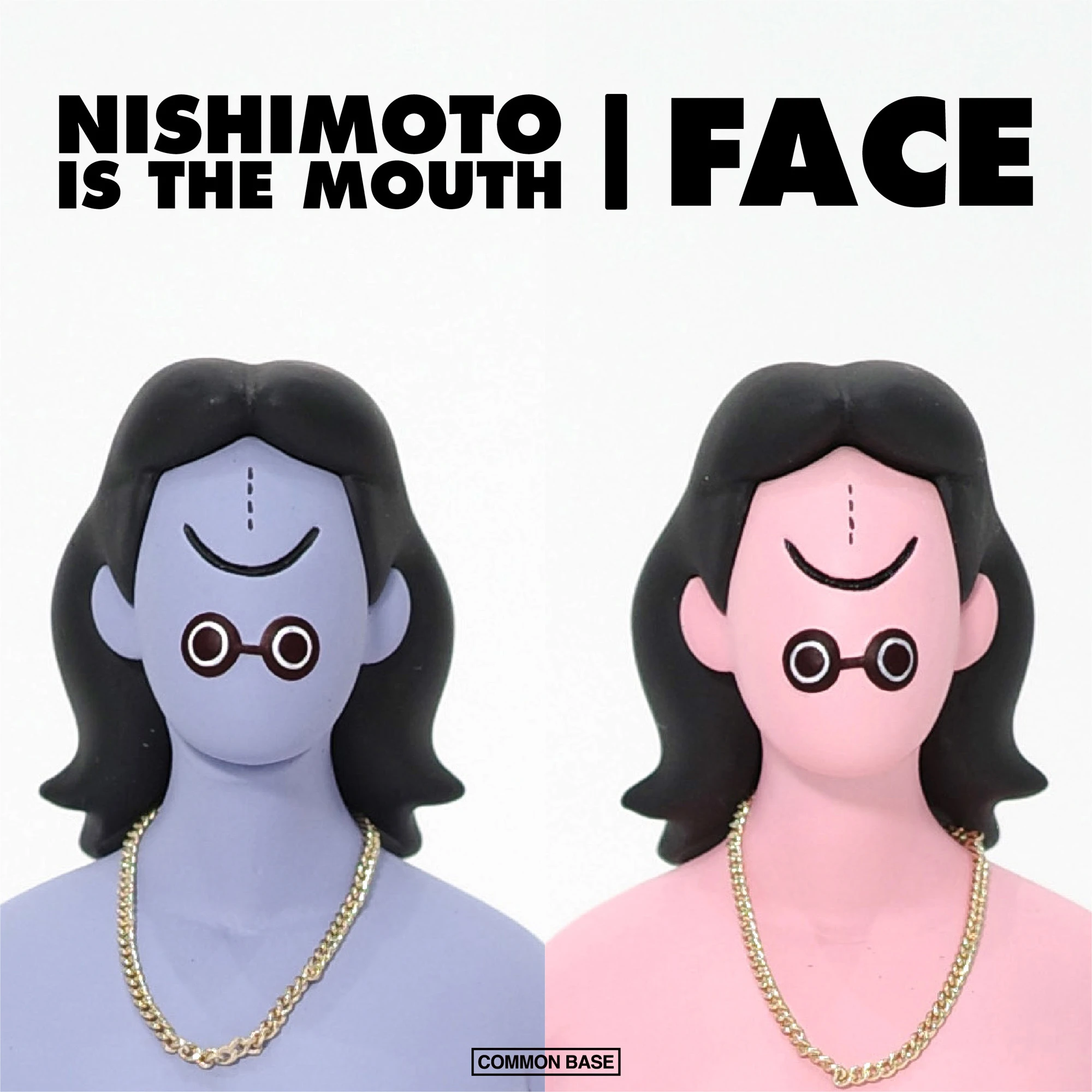 アートフィギュア「NISHIMOTO IS THE MOUTH × face Figure」