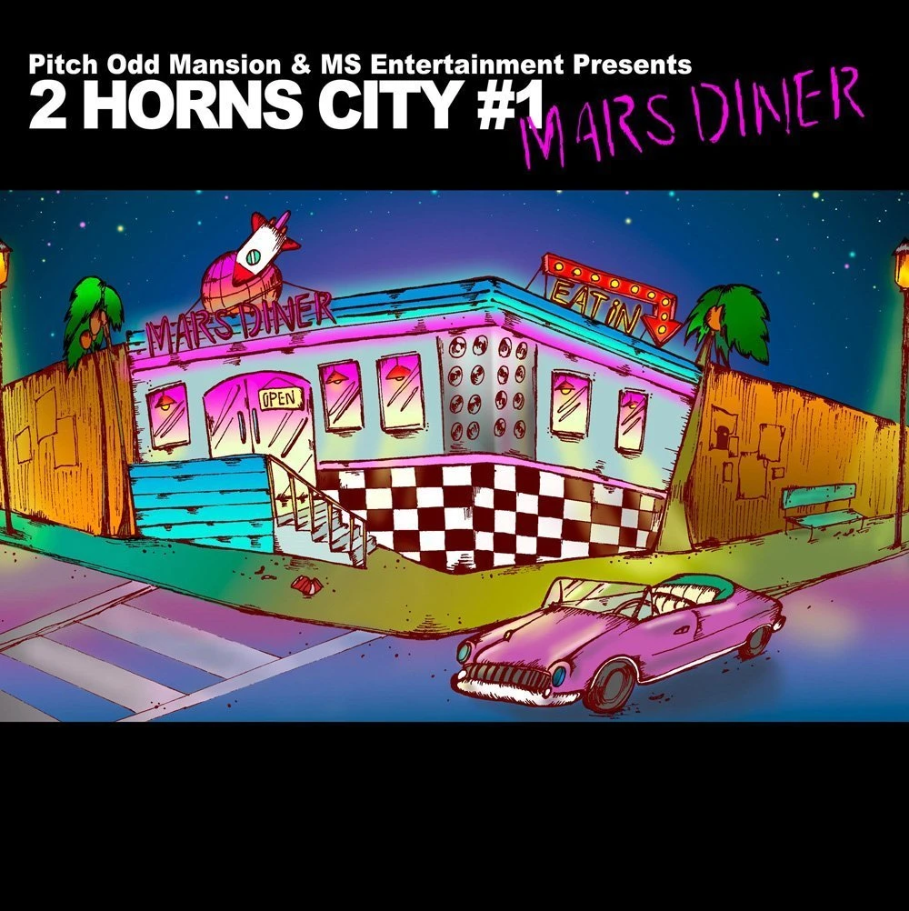 『2 HORNS CITY #1 - MARS DINER -』