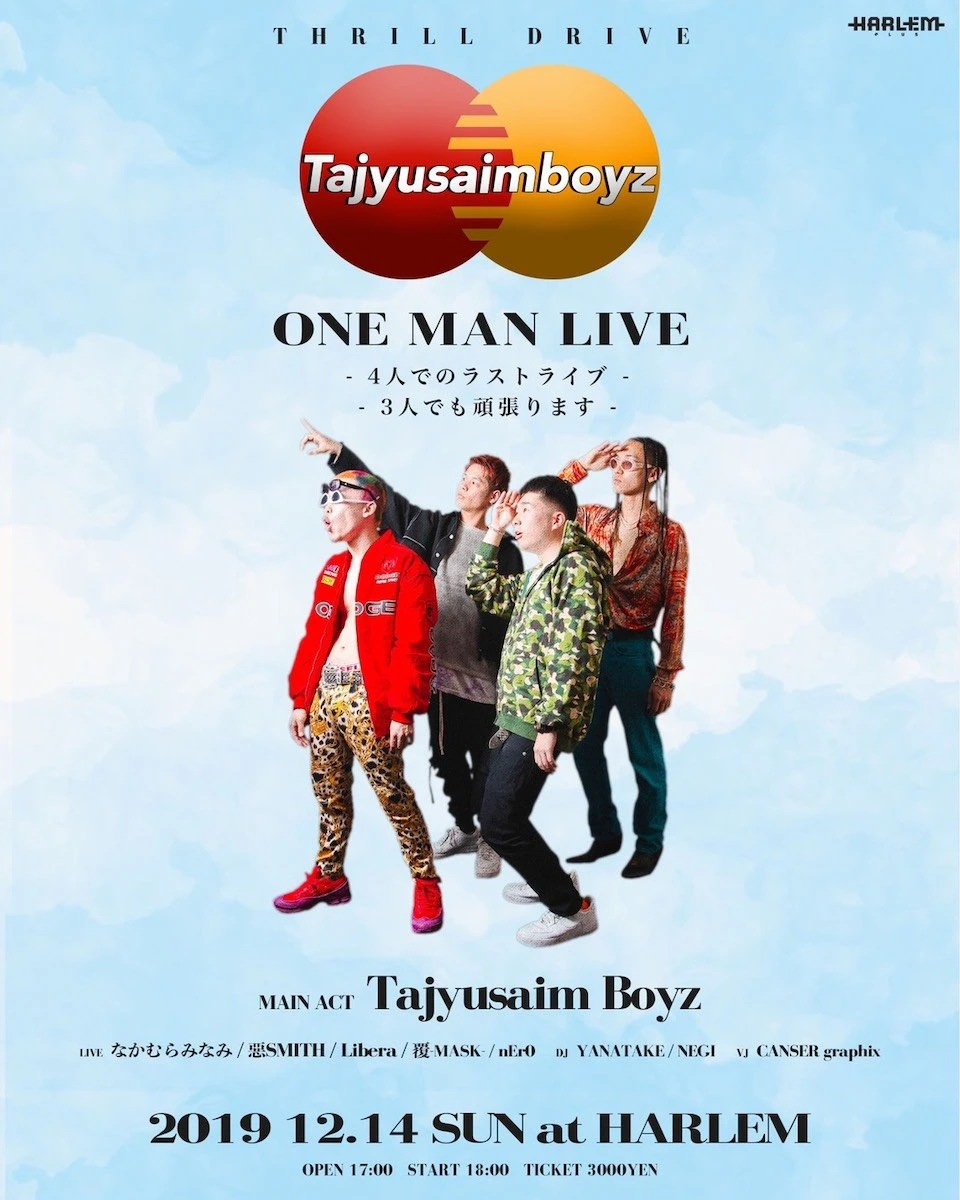 Tajyusaim Boyz「ONE MAN LIVE」