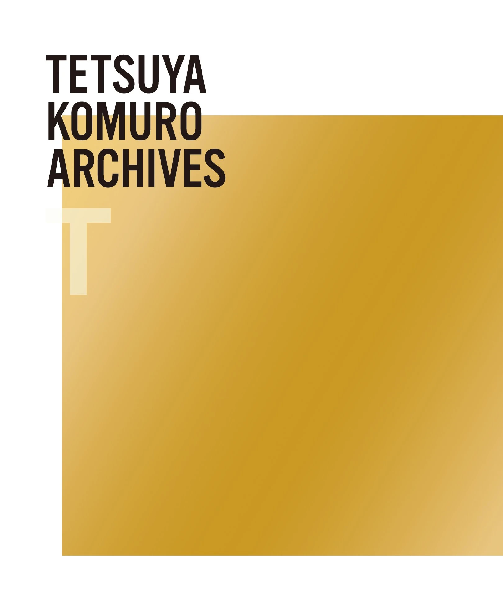 『TETSUYA KOMURO ARCHIVES "T"』