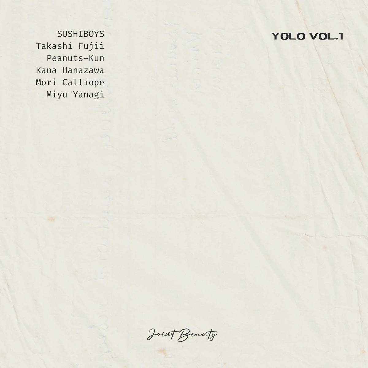 ビートメイカー・Joint BeautyさんのEP『YOLO Vol.1』のジャケット
